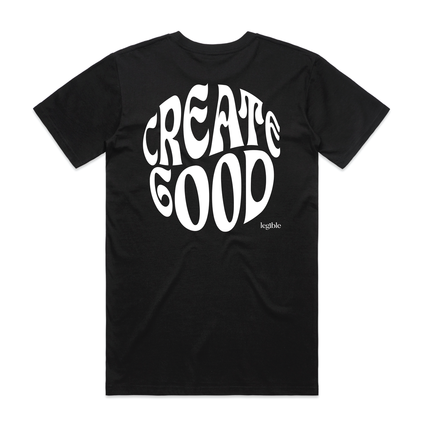 Legible - Create Good - T-Shirt - Multiple Colorways